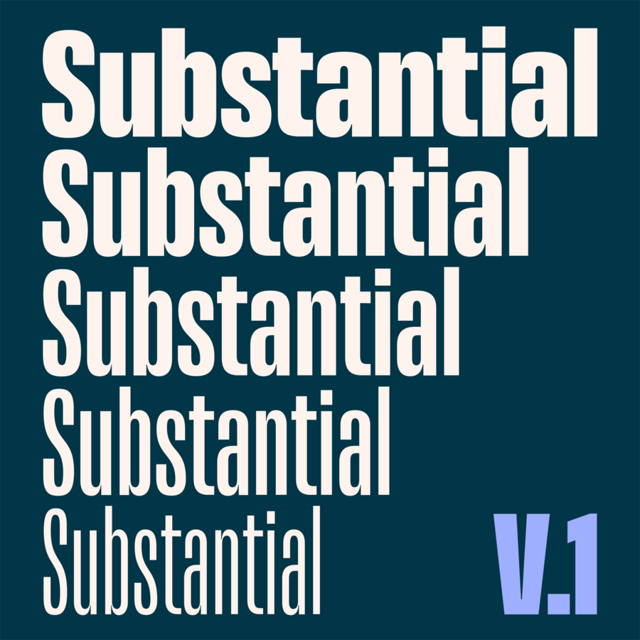 Substantial by Kel Troughton - Future Fonts
